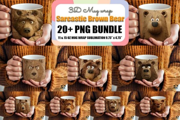 Sarcastic-Brown-Bear-3D-Mug-Wrap-Bundle-Bundles-96798522-1
